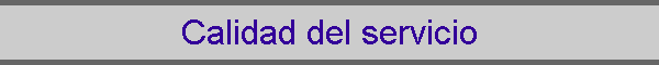 Calidad del servicio